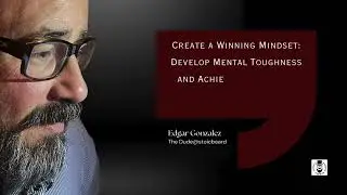 Create a Winning Mindset: Develop Mental Toughness and Achieve Remarkable Success