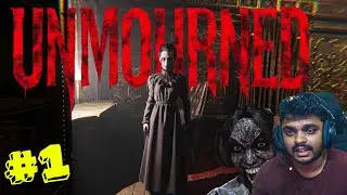 திக் திக் திகில் இரவு  | UNMOURNED Horror Gameplay | Episode 01 | POG Tamil Gaming
