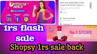Shopsy 1rs sale back | Shopsy jhatpat deals | Dot and key 1rs flash sale | Dot and key 1rs Store