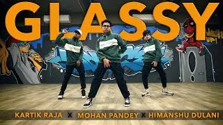 Khadke Glassy - Yo Yo Honey Singh ||  Mohan Pandey x  Kartik Raja x Himanshu Dulani Choreography
