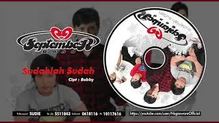 September Band - Sudahlah Sudah (Official Audio Video)