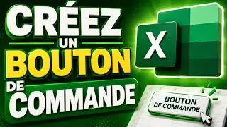 🟩🖱️ Excel : Cr&eacute;ez un Bouton de Commande en Quelques Secondes !