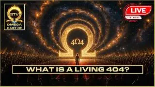 What is a Living 404? BTV Omega | Beyond The Veil