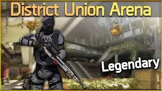 The Division 2 | TU8 | Legendary District Union Arena