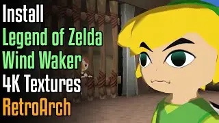 How to Install Wind Waker 4K Textures in RetroArch Dolphin