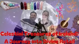 Celestial Treasures of Ireland: A Journey into Divine Retail