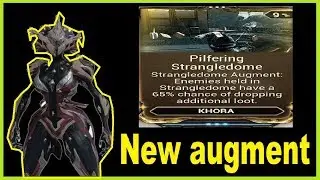 Warframe: Khora new augment Mod (Pilfering Strangledome)