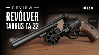 REVIEW // REV&Oacute;LVER TAURUS TA 22