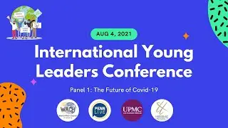 International Young Leaders Conference Panel 1