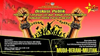 Peluang dan Tantangan Gerakan Rakyat untuk Mewujudkan Kekuatan Politik Partai Progresif