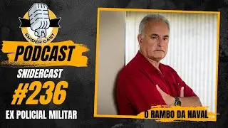 SOLDADO RAMBO ( FAVELA NAVAL ) - SNIDERCAST #236