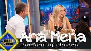 Ana Mena confiesa la canción que es incapaz de escuchar - El Hormiguero