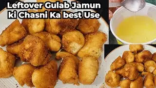 Leftover Gulab Jamun ki Chasni se bnaye maine tasty Gulgule #shorts #recipe #gulgule #Leftover #food