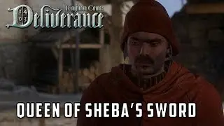The Queen of Sheba's Sword Quest (Kingdom Come Deliverance)