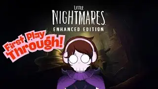 Playing Little Nightmares. 