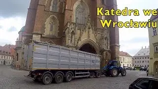 Manewry Traktorem z NACZEPĄ pod KATEDRĄ we Wrocławiu!! [vlog#57]
