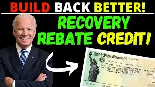 Needing Your Stimulus Check? RECOVERY REBATE CREDIT is AVAILABLE! Child Tax Credit Expansion!