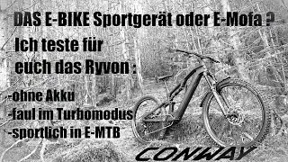 Das E-Bike Sportger&auml;t oder faules E-Mofa ? Ich teste das Conway Ryvon ohne Akku, in Turbo und E-MTB