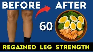⚠️I was losing leg strength after 60 4 foods changed everything