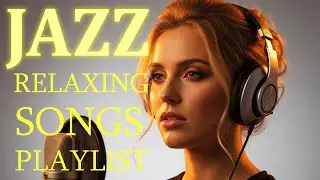 Relaxed Jazz & Soft Music Moments