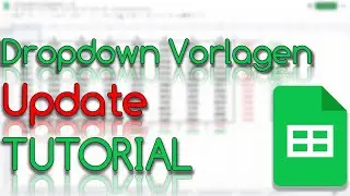 Dropdown Vorlagen - Update - Google Sheets Tutorial