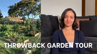 My Very First Garden Tour | Throwback Thursday | Gardening Motivation
