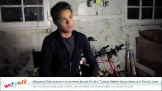 Wetpaint Entertainment Interviews Secret Circle's Thomas Dekker About Adam and Diana's Love
