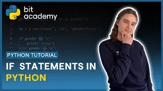Python Tutorial - Wat zijn If Statements en hoe gebruik je ze?