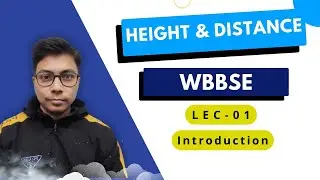 Introduction to Height and Distance | Concept Explained with Basics | Class 10 Math WBBSE
