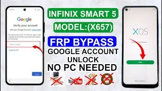 All Infinix Smart 5 (X657) FRP Bypass|| No PC Needed || 100% Google Account Lock Removed|| Easy Step