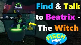 Как найти и поговорить с Беатрикс &mdash; ведьмой в Roblox Fisch | Местоположение Беатрикс #roblox #fisch