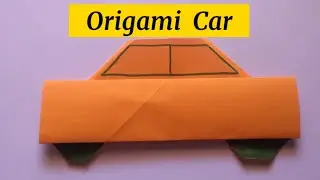 How To Make Paper Car Easily For Kids Origami Car Making Step by Step