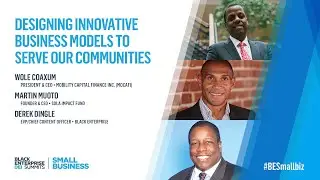 Designing Innovative Business Models to Serve Our Communities #BEsmallbiz