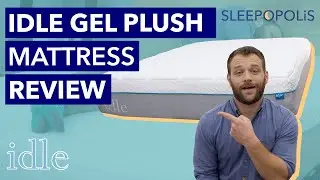 Idle Gel Plush Mattress Review (2020)