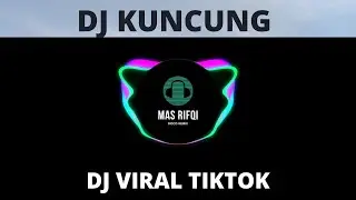 DJ KUNCUNG SLOW REMIX | cover Mas Rifqi
