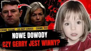 Nowe dowody dotyczące Gerry&rsquo;ego, kt&oacute;re wcześniej zignorowano? | Sprawa Madeleine McCann | True Crime