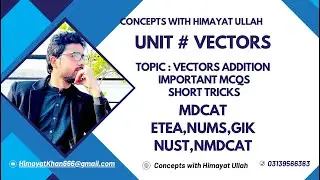 MDCAT lecture No 3 vectors and equilibrium || addition of vectors || ETEA || NUMS || ECAT || PMDC ||