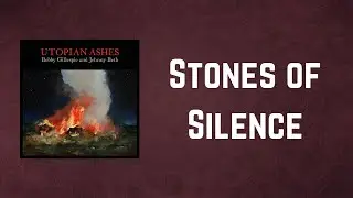Bobby Gillespie, Jehnny Beth - Stones of Silence (Lyrics)