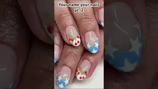 YOUR NAME YOUR NAILS! #name #nails #fypシ゚viral #roadto5ksubs #goviral #blowthisaccountup