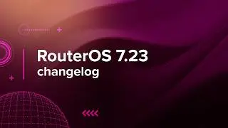 RouterOS 7.23 changelog - VRF offloading, DoH with HTTP/2, option82 changes and more...