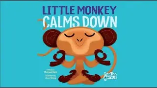 Little Monkey Calms Down