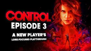 The Search For Northmoor | CONTROL ► Episode Three