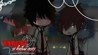 - Target Si Ketua Osis 🔞 BL 🔞  Gacha Club Indonesia (GLMM)