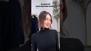 COLD WEATHER OUTFITS - day 9  #winterwardrobe #winterfashion