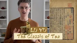 Lu Yu and The Classic of Tea | Cha Jing | ZhenTea