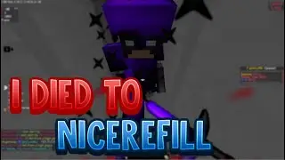 I DIED TO NICEREFILL... - FaithfulMC [1]