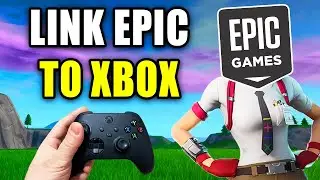 How To Link Epic Games Account To Xbox Account - Easy Guide