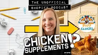 Buff Clucks: From Homework Assignment to 7-Figure Chicken Brand | The Unofficial Shopify Podcast