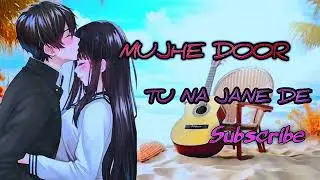 मुझे दूर तुना जाने दे🎶🎶🎶#song#punjabi #foji ashishkumar 