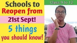 Schools to Reopen from Sept 21 || Five things to know before going to Campus
